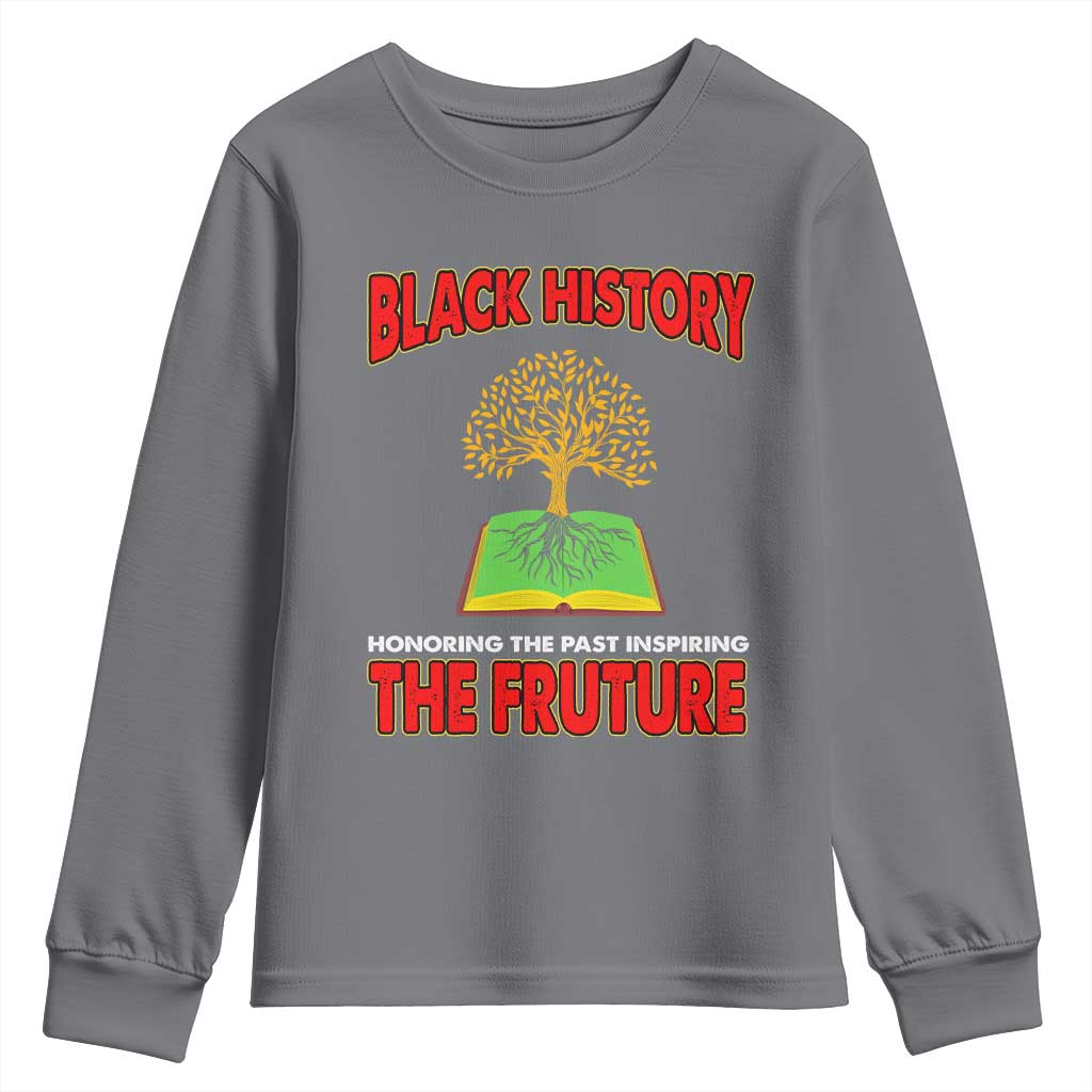 Black History Month Youth Sweatshirt Honoring The Past Inspiring The Future TS09 Charcoal Print Your Wear