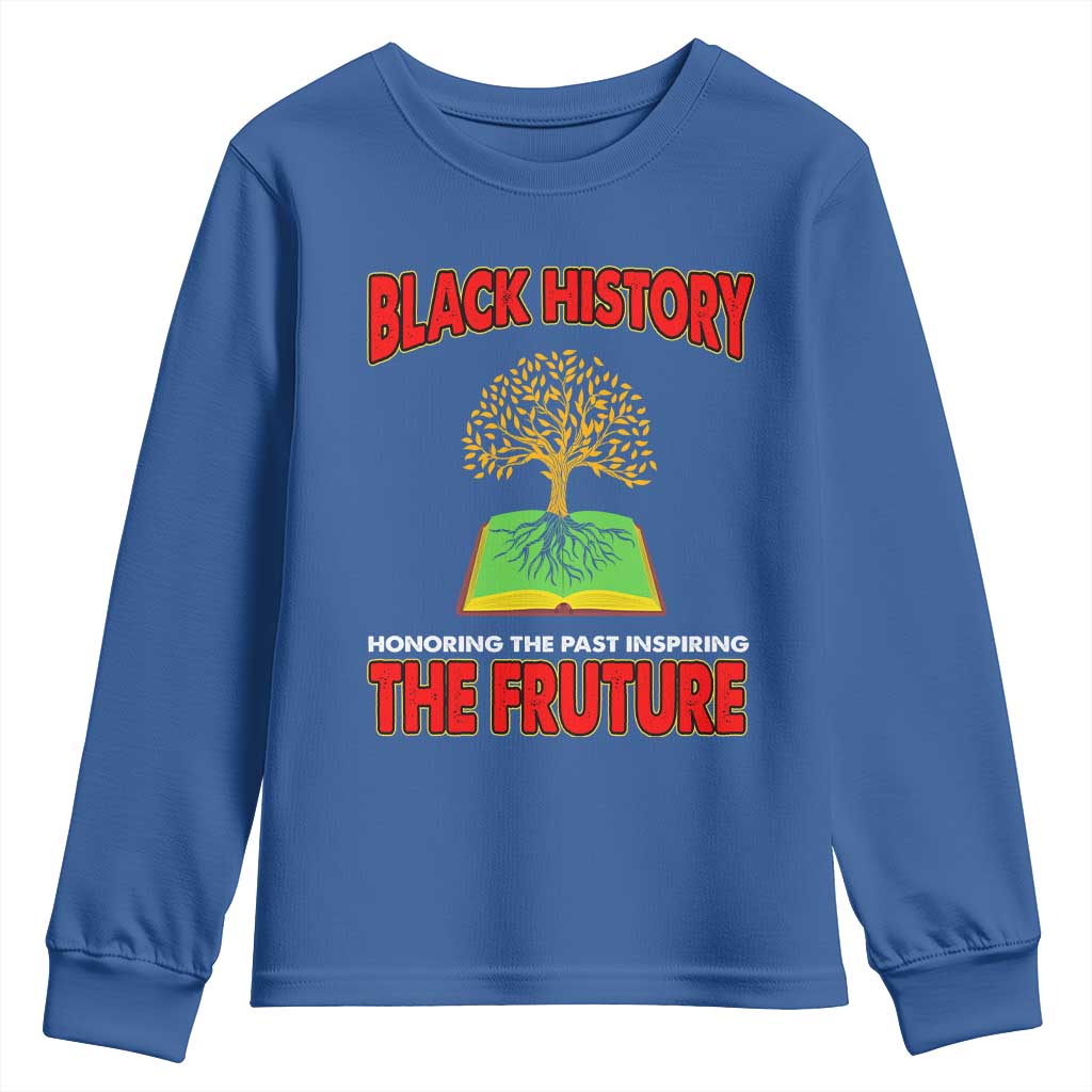 Black History Month Youth Sweatshirt Honoring The Past Inspiring The Future TS09 Royal Blue Print Your Wear