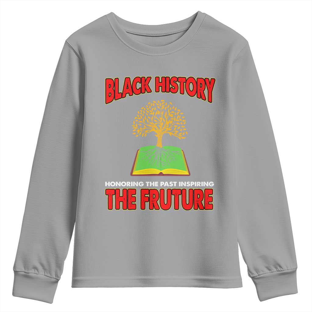Black History Month Youth Sweatshirt Honoring The Past Inspiring The Future TS09 Sport Gray Print Your Wear
