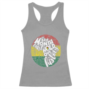 Black Pride Racerback Tank Top One Month Can't Hold Our History TS09 Sport Gray Print Your Wear