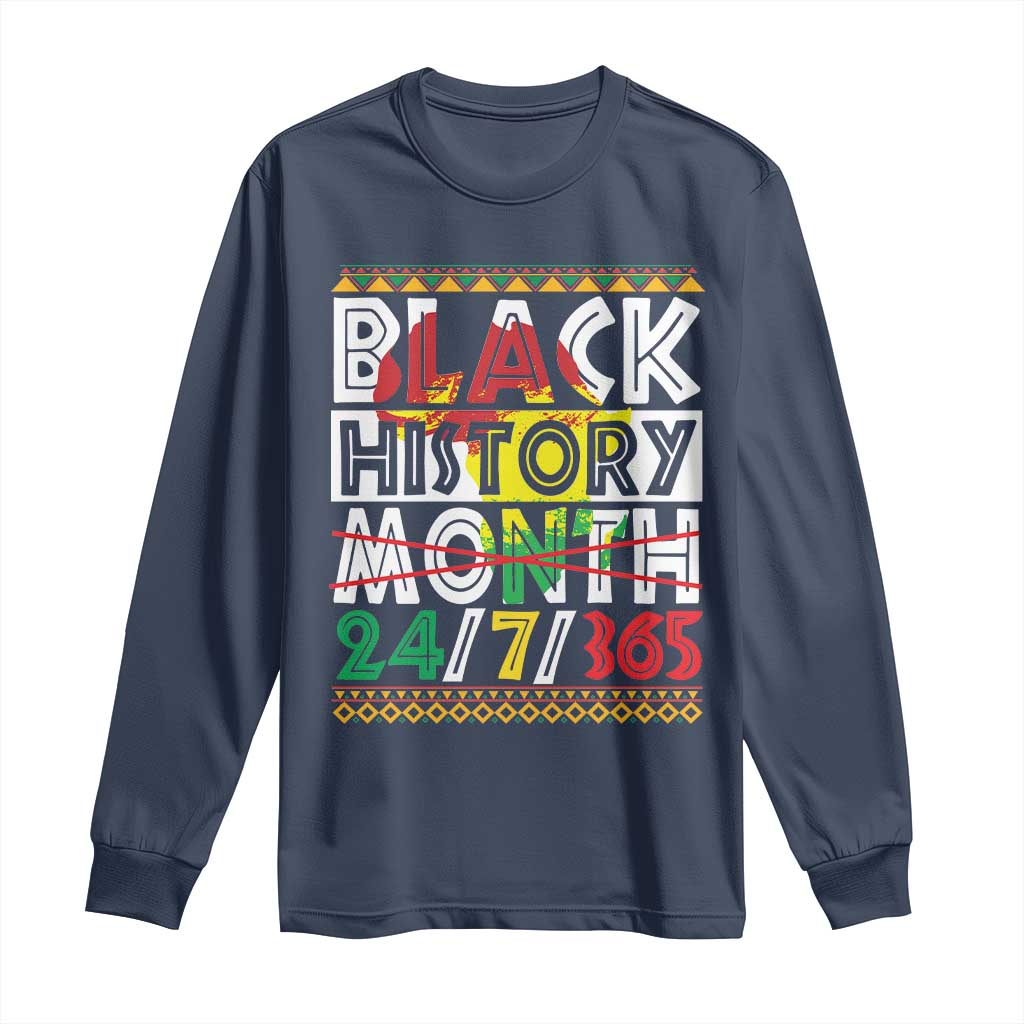 Black History Long Sleeve Shirt 24/7/365 Pride African American TS09 Navy Print Your Wear