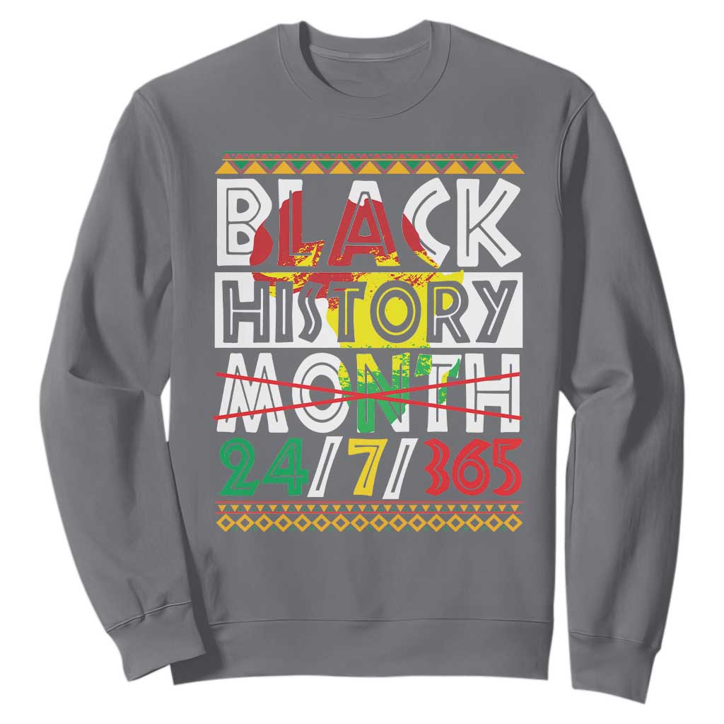 Black History Month 24/7/365 Gift Pride African American Sweatshirt TS09 Charcoal Printyourwear