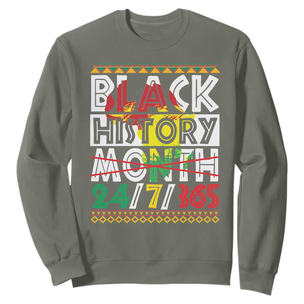 Black History Month 24/7/365 Gift Pride African American Sweatshirt TS09 Military Green Printyourwear