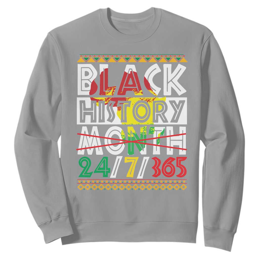 Black History Month 24/7/365 Gift Pride African American Sweatshirt TS09 Sport Gray Printyourwear
