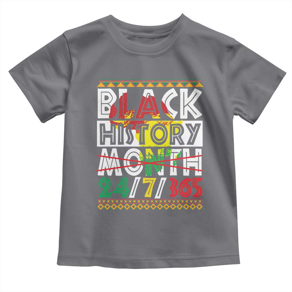 Black History Toddler T Shirt 24/7/365 Pride African American TS09 Charcoal Print Your Wear
