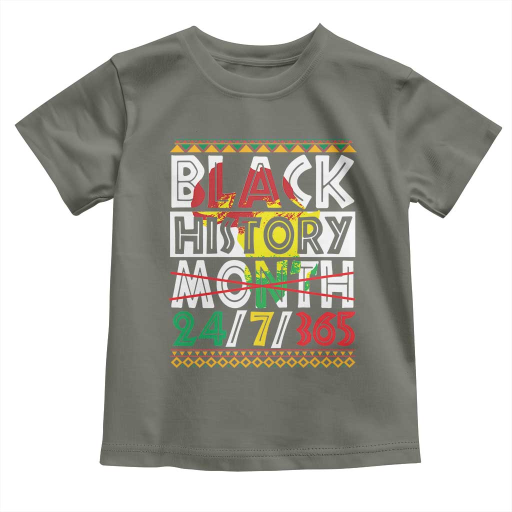 Black History Toddler T Shirt 24/7/365 Pride African American TS09 Military Green Print Your Wear