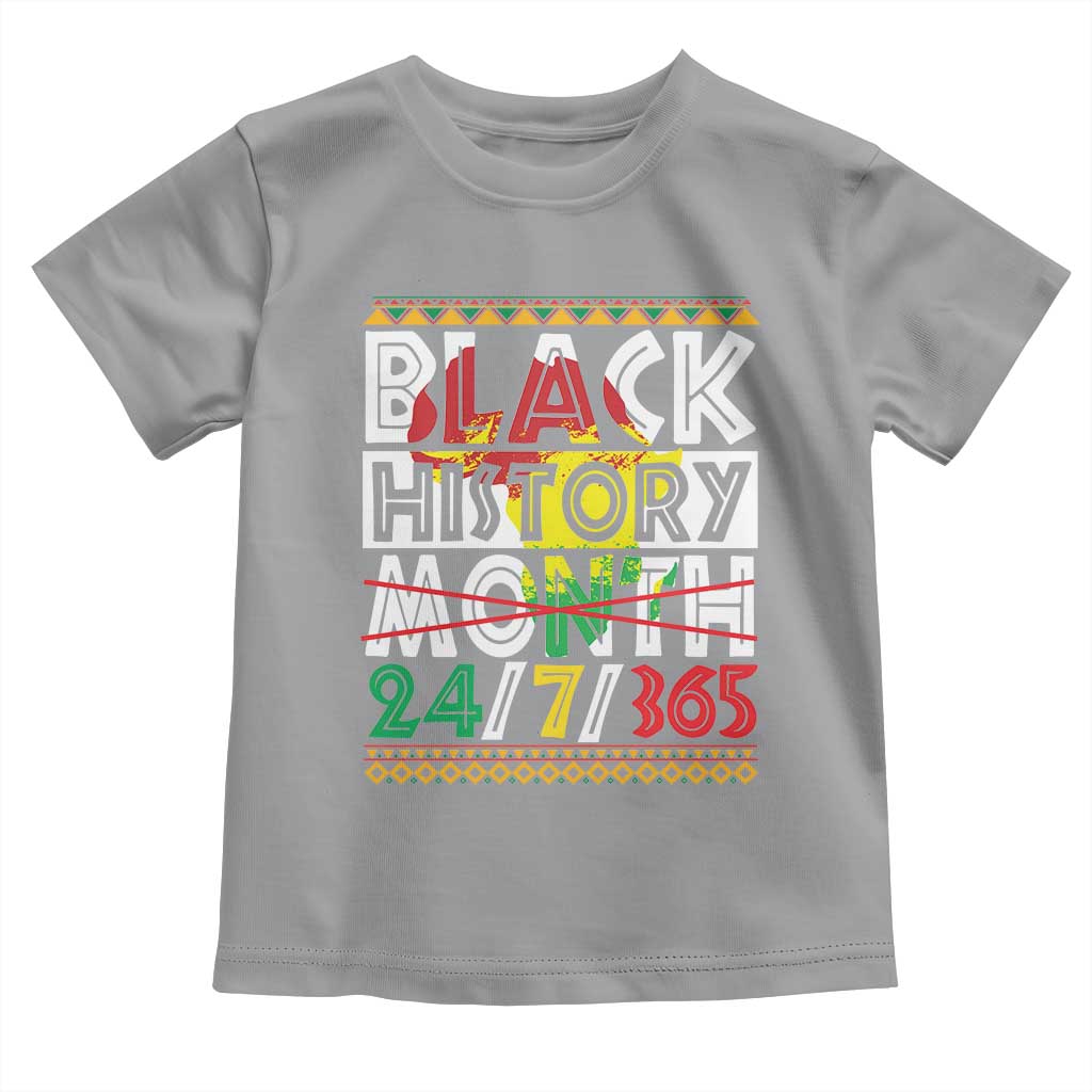 Black History Toddler T Shirt 24/7/365 Pride African American TS09 Sport Gray Print Your Wear