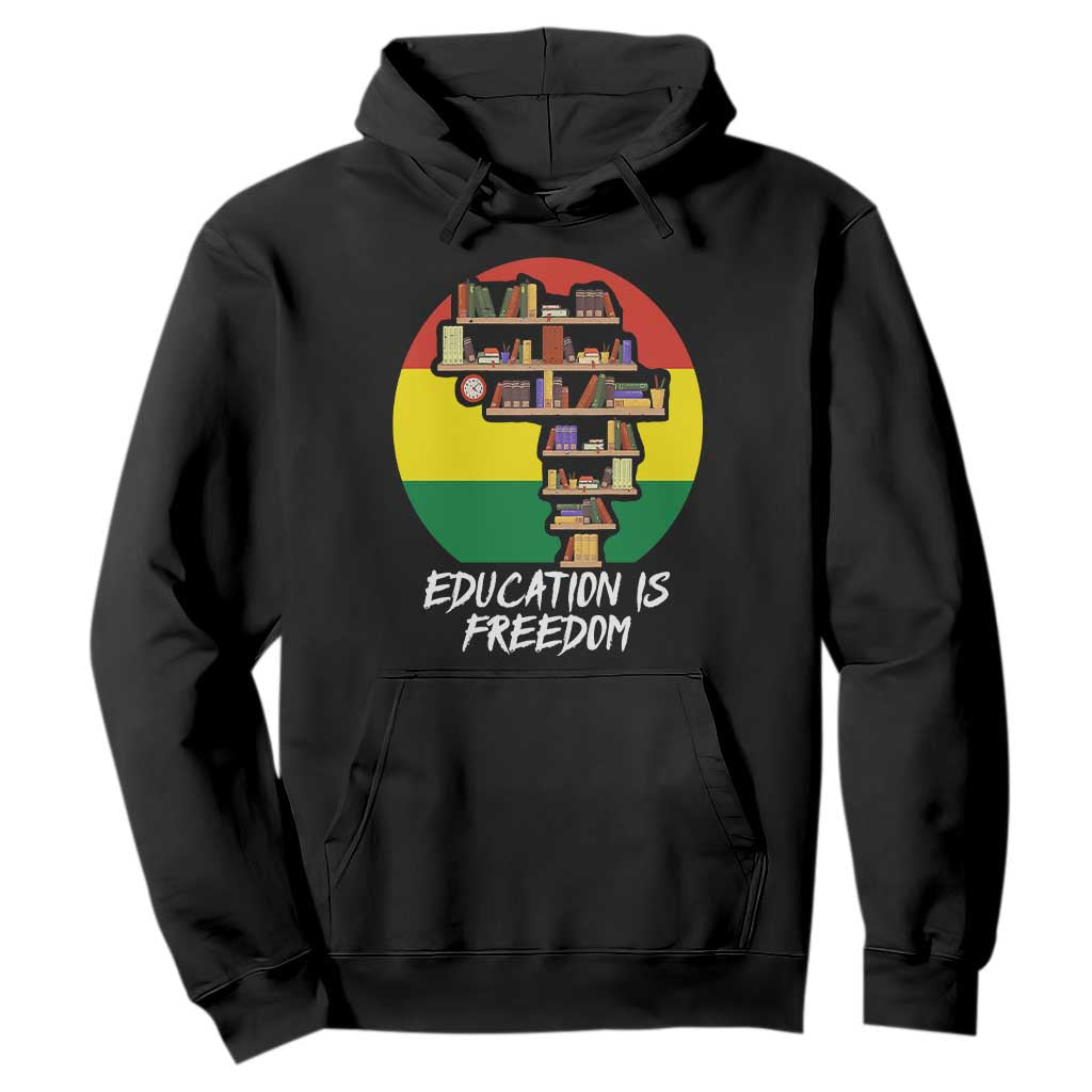 Black History Month Hoodie Education Is Freedom African Americans TS09 Black Printyourwear