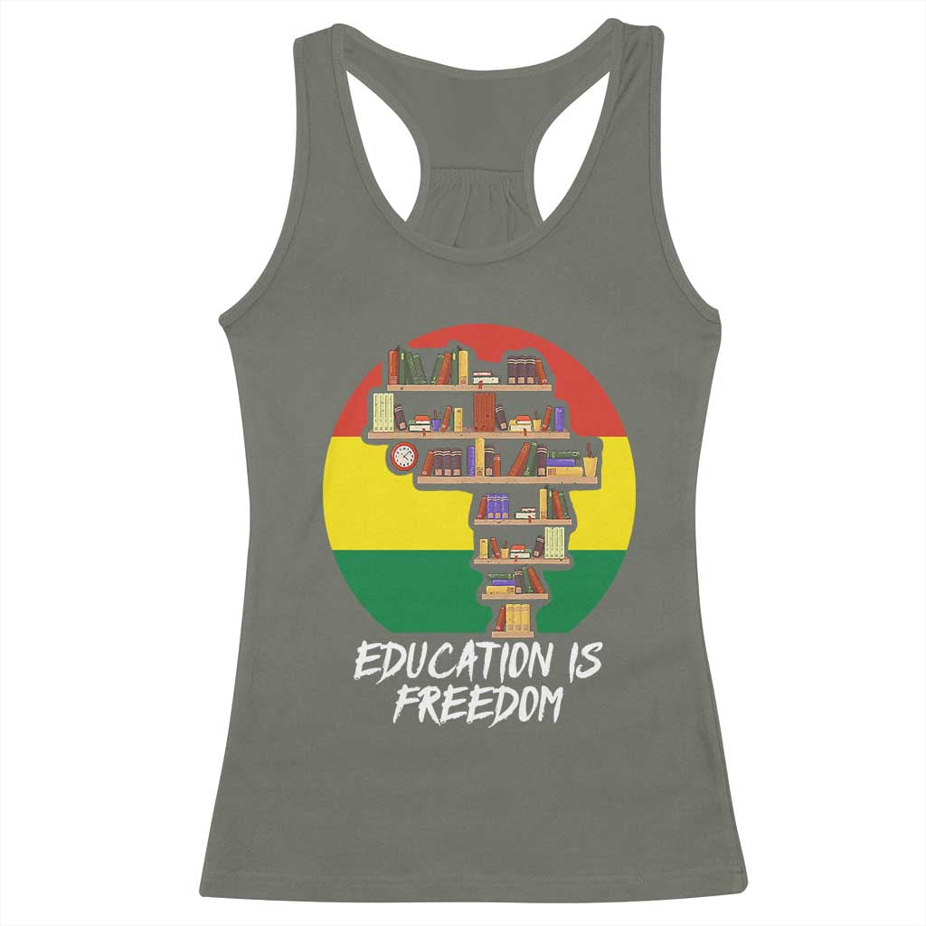 Black History Month Racerback Tank Top Education Is Freedom African American Educator TS09 Military Green Print Your Wear