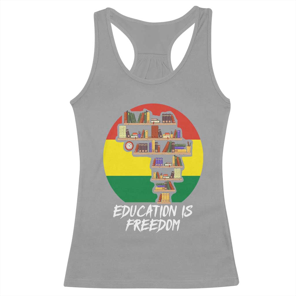 Black History Month Racerback Tank Top Education Is Freedom African American Educator TS09 Sport Gray Print Your Wear
