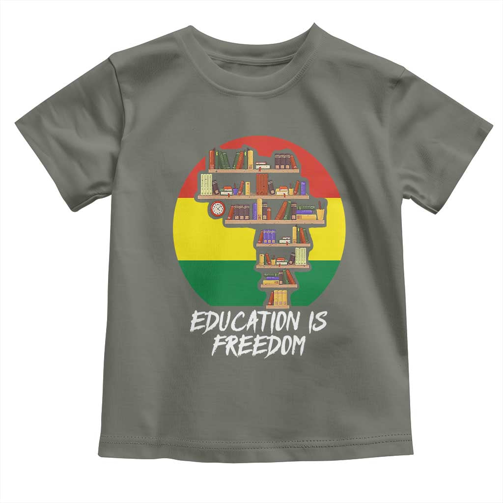Black History Month Toddler T Shirt Education Is Freedom African American Educator TS09 Military Green Print Your Wear