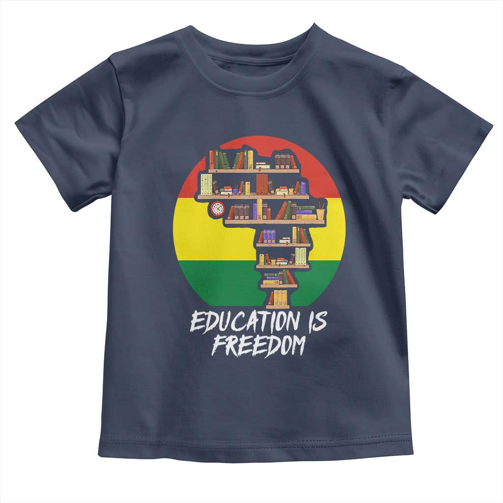 Black History Month Toddler T Shirt Education Is Freedom African American Educator TS09 Navy Print Your Wear