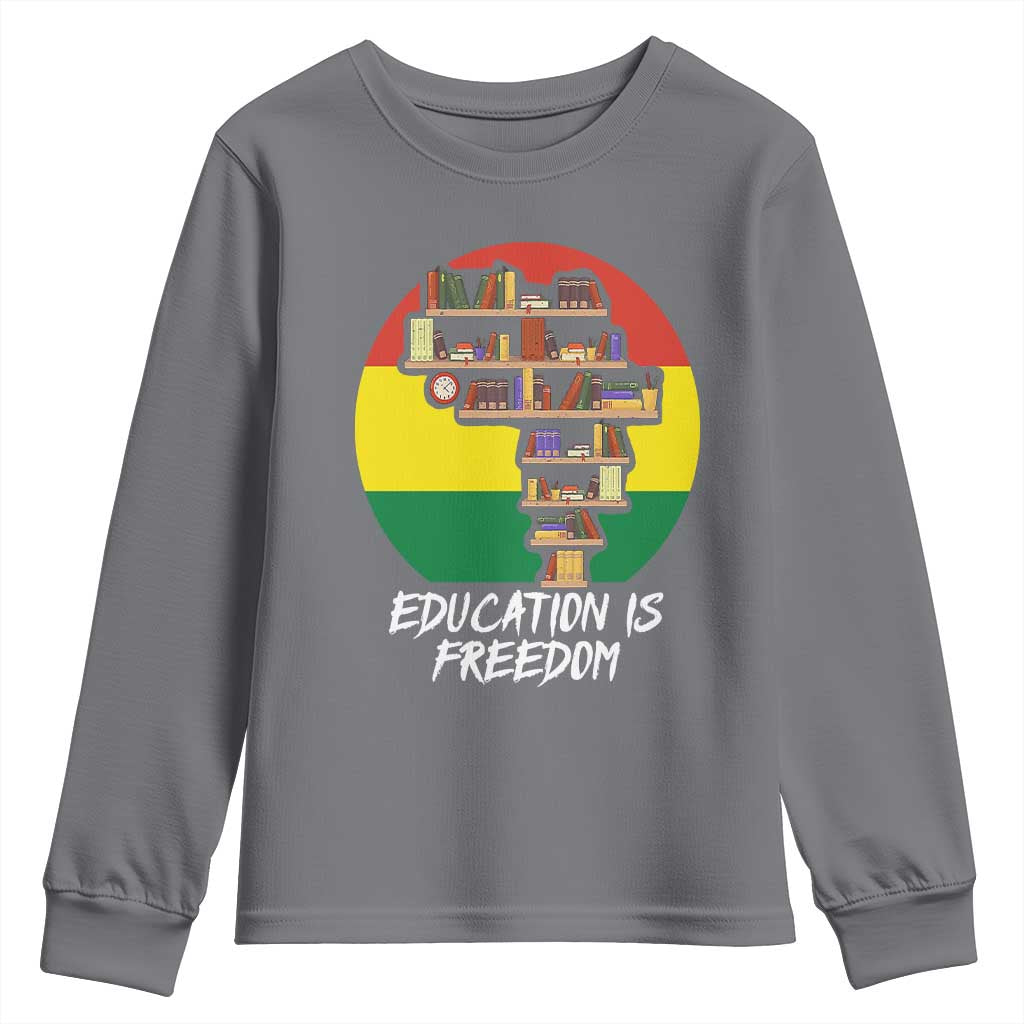 Black History Month Youth Sweatshirt Education Is Freedom African American Educator TS09 Charcoal Print Your Wear