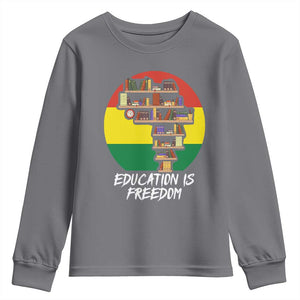 Black History Month Youth Sweatshirt Education Is Freedom African American Educator TS09 Charcoal Print Your Wear