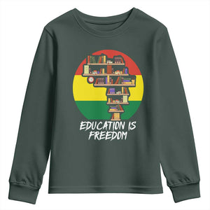 Black History Month Youth Sweatshirt Education Is Freedom African American Educator TS09 Dark Forest Green Print Your Wear
