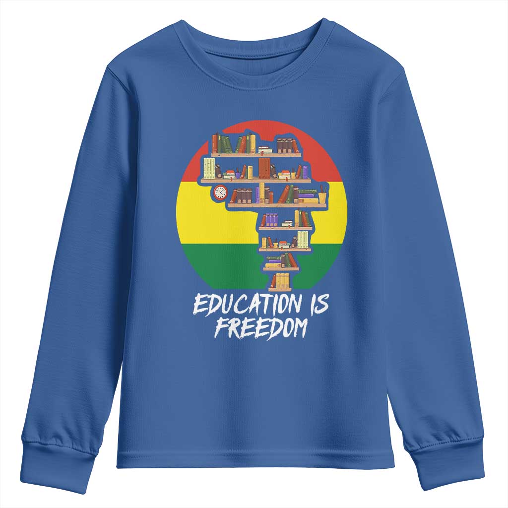 Black History Month Youth Sweatshirt Education Is Freedom African American Educator TS09 Royal Blue Print Your Wear