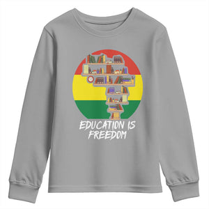 Black History Month Youth Sweatshirt Education Is Freedom African American Educator TS09 Sport Gray Print Your Wear