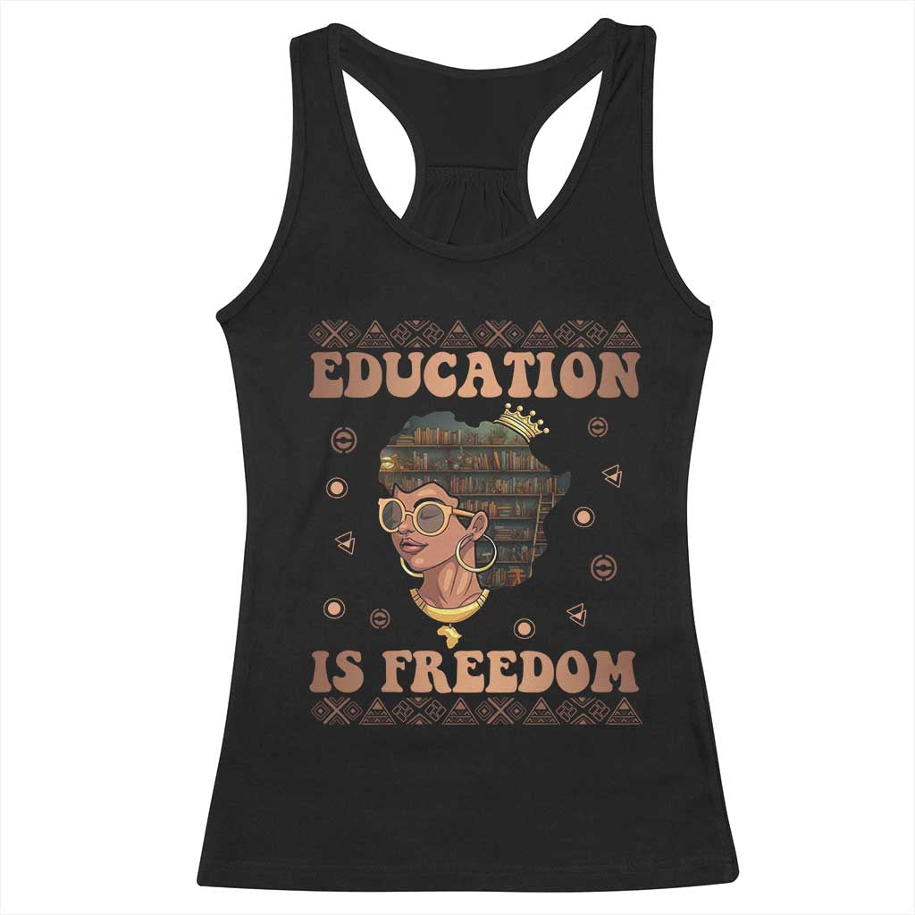 Black Teacher Racerback Tank Top Education Is Freedom Black History Month TS09 Black Print Your Wear
