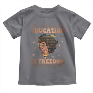 Black Teacher Toddler T Shirt Education Is Freedom Black History Month TS09 Charcoal Print Your Wear