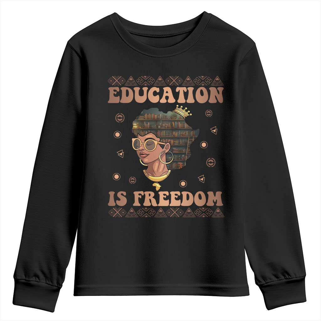 Black Teacher Youth Sweatshirt Education Is Freedom Black History Month TS09 Black Print Your Wear