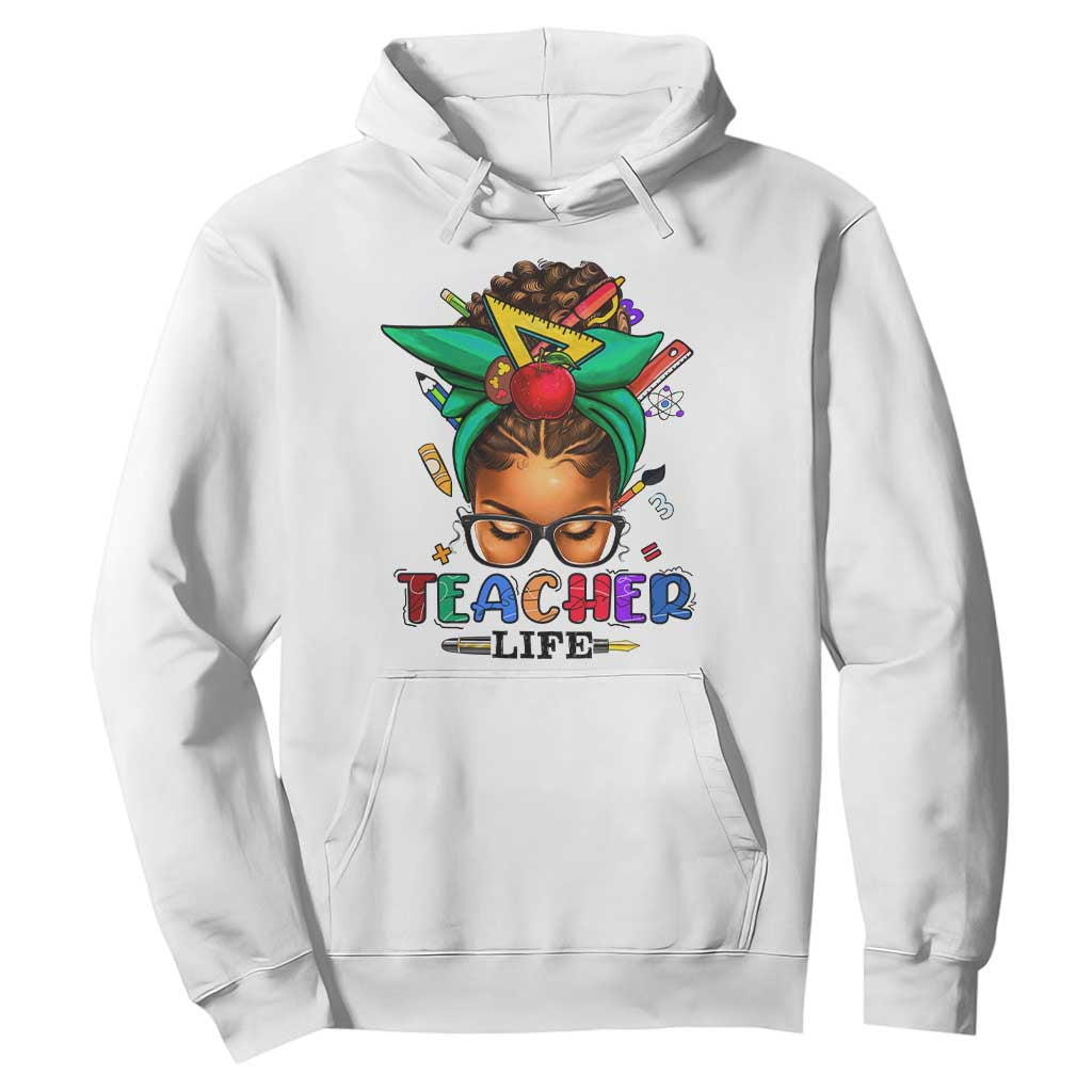 Black Teacher Life Messy Bun African American Educate Hoodie TS09 White Printyourwear