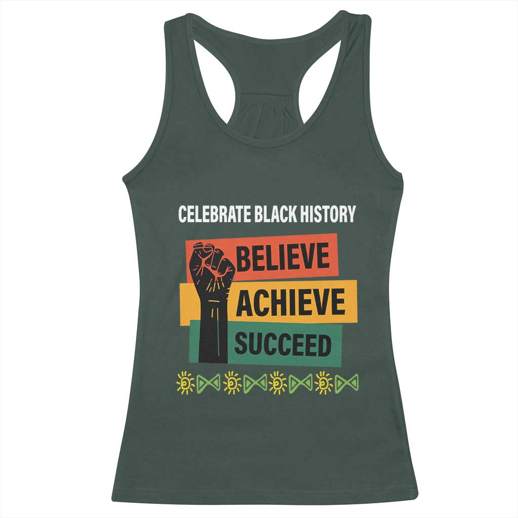 Black History Month Racerback Tank Top Believe Achieve Succeed African Americans TS09 Dark Forest Green Print Your Wear