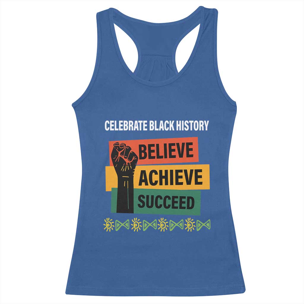 Black History Month Racerback Tank Top Believe Achieve Succeed African Americans TS09 Royal Blue Print Your Wear
