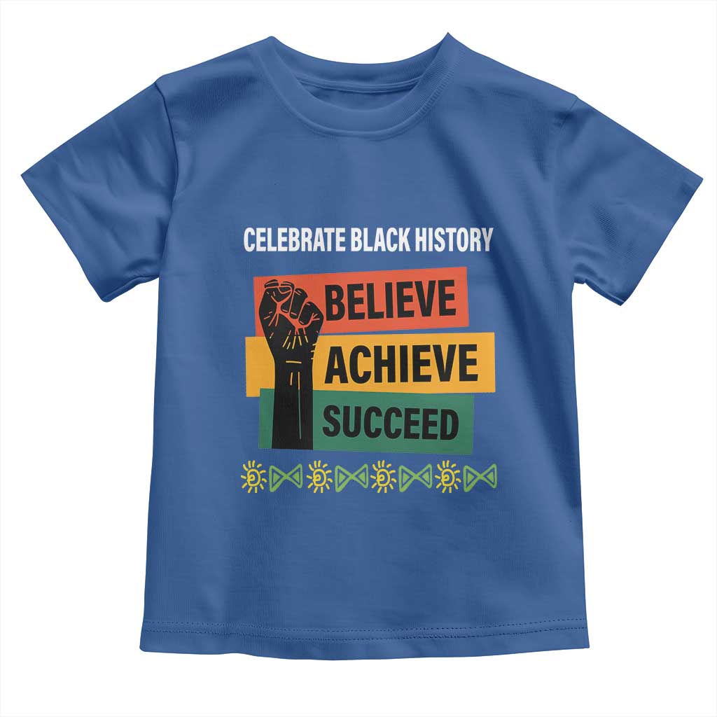 Black History Month Toddler T Shirt Believe Achieve Succeed African Americans TS09 Royal Blue Print Your Wear