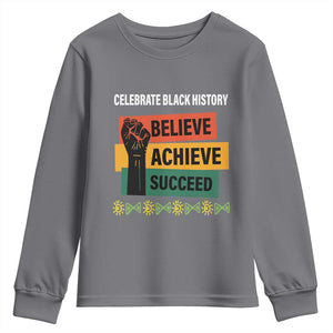 Black History Month Youth Sweatshirt Believe Achieve Succeed African Americans TS09 Charcoal Print Your Wear