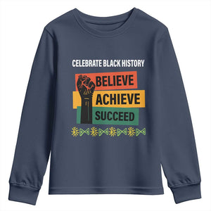 Black History Month Youth Sweatshirt Believe Achieve Succeed African Americans TS09 Navy Print Your Wear
