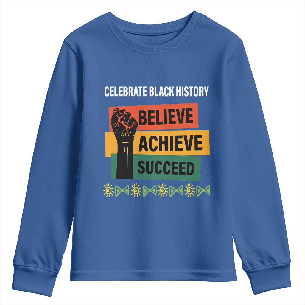 Black History Month Youth Sweatshirt Believe Achieve Succeed African Americans TS09 Royal Blue Print Your Wear