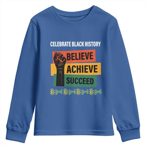Black History Month Youth Sweatshirt Believe Achieve Succeed African Americans TS09 Royal Blue Print Your Wear