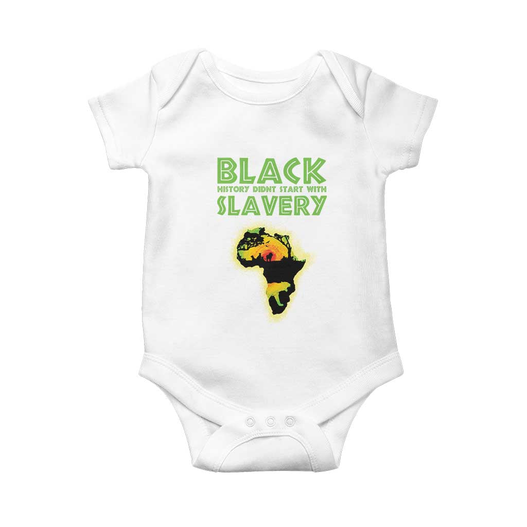 Black Freedom Baby Onesie Black History Didn't Start With Slavery African TS09 White Print Your Wear