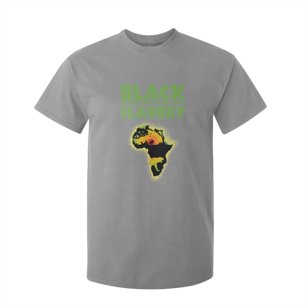 Black Freedom T Shirt For Kid Black History Didn't Start With Slavery African TS09 Sport Gray Print Your Wear