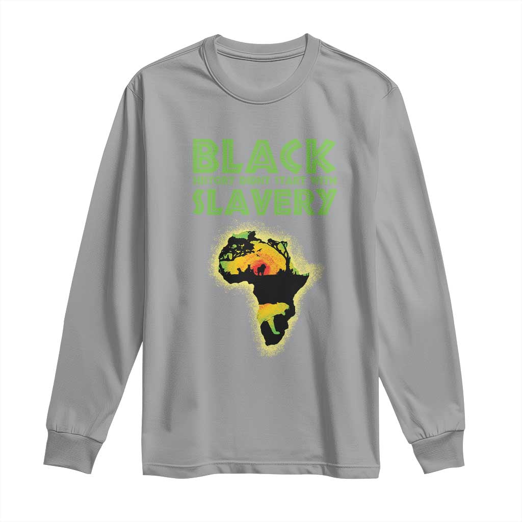 Black Freedom Long Sleeve Shirt Black History Didn't Start With Slavery African TS09 Sport Gray Print Your Wear