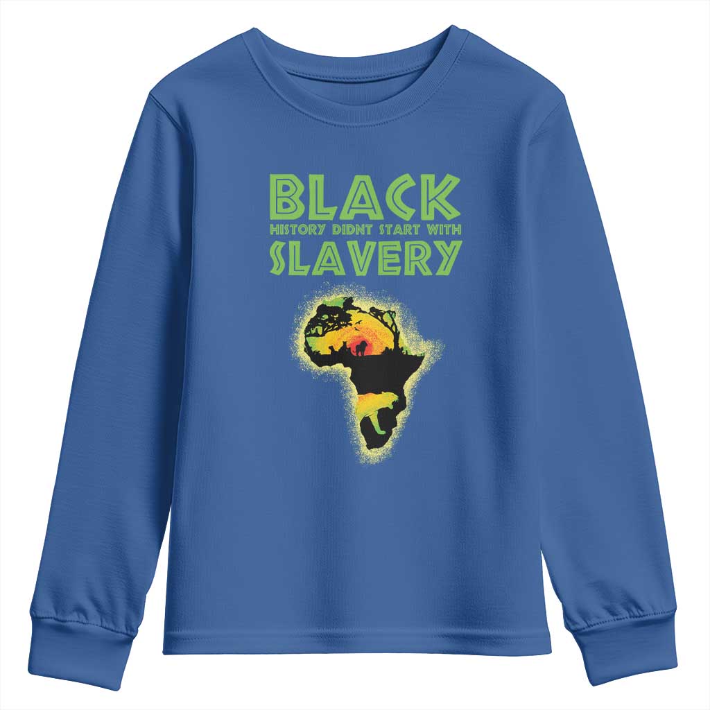 Black Freedom Youth Sweatshirt Black History Didn't Start With Slavery African TS09 Royal Blue Print Your Wear