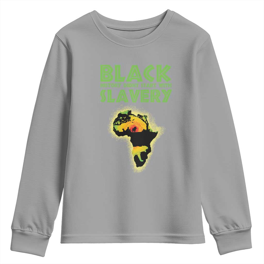 Black Freedom Youth Sweatshirt Black History Didn't Start With Slavery African TS09 Sport Gray Print Your Wear