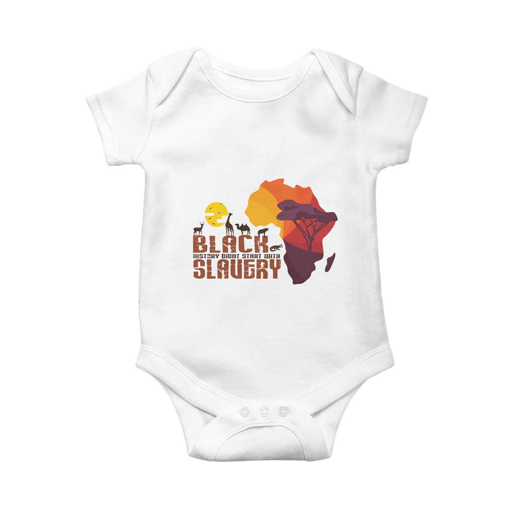 Black Pride Baby Onesie Black History Didn't Start With Slavery African TS09 White Print Your Wear