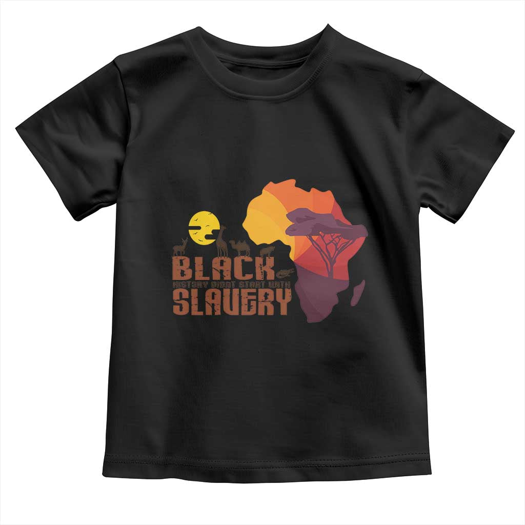 Black Pride Toddler T Shirt Black History Didn't Start With Slavery African TS09 Black Print Your Wear