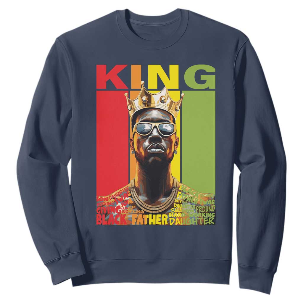 Black History King Father Melanin African American Dad Sweatshirt TS09 Navy Printyourwear