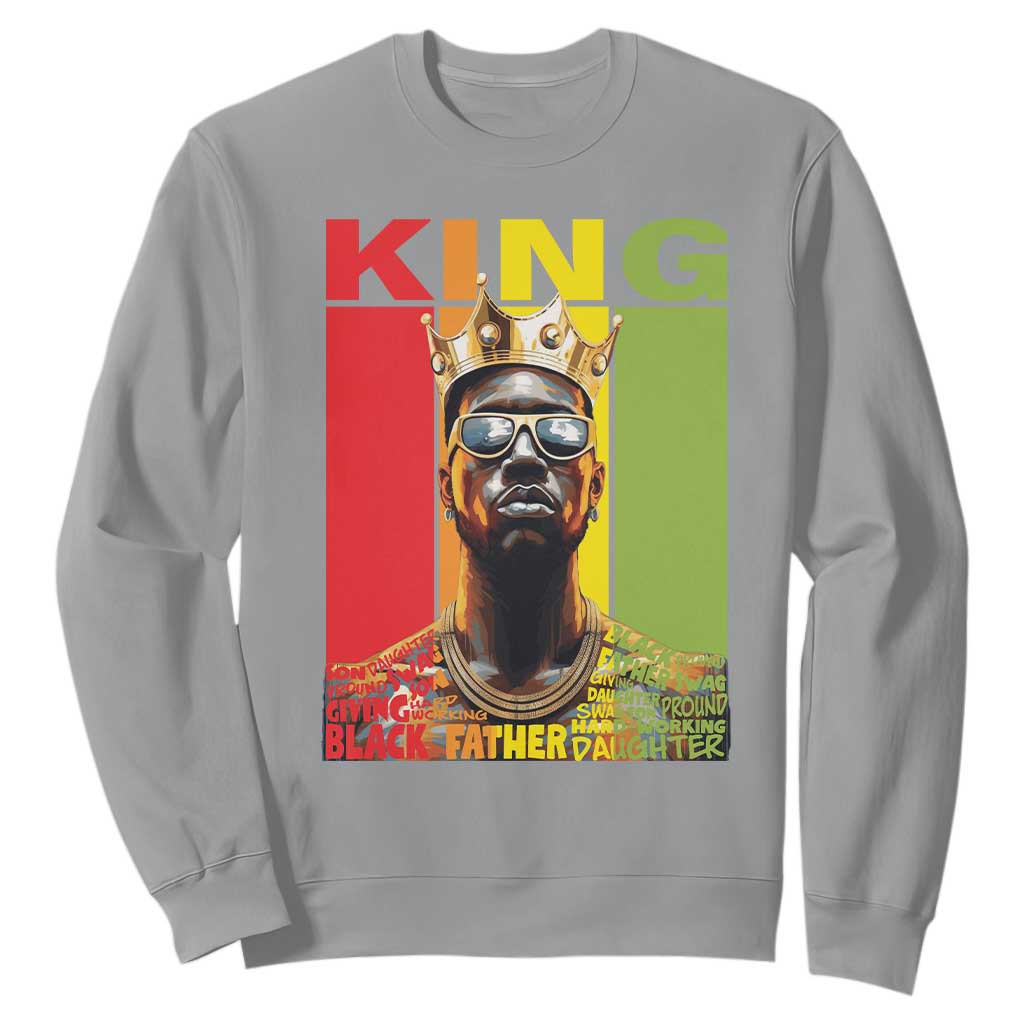 Black History King Father Melanin African American Dad Sweatshirt TS09 Sport Gray Printyourwear