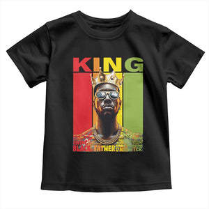 African American Dad Toddler T Shirt Black History King Father Melanin TS09 Black Print Your Wear