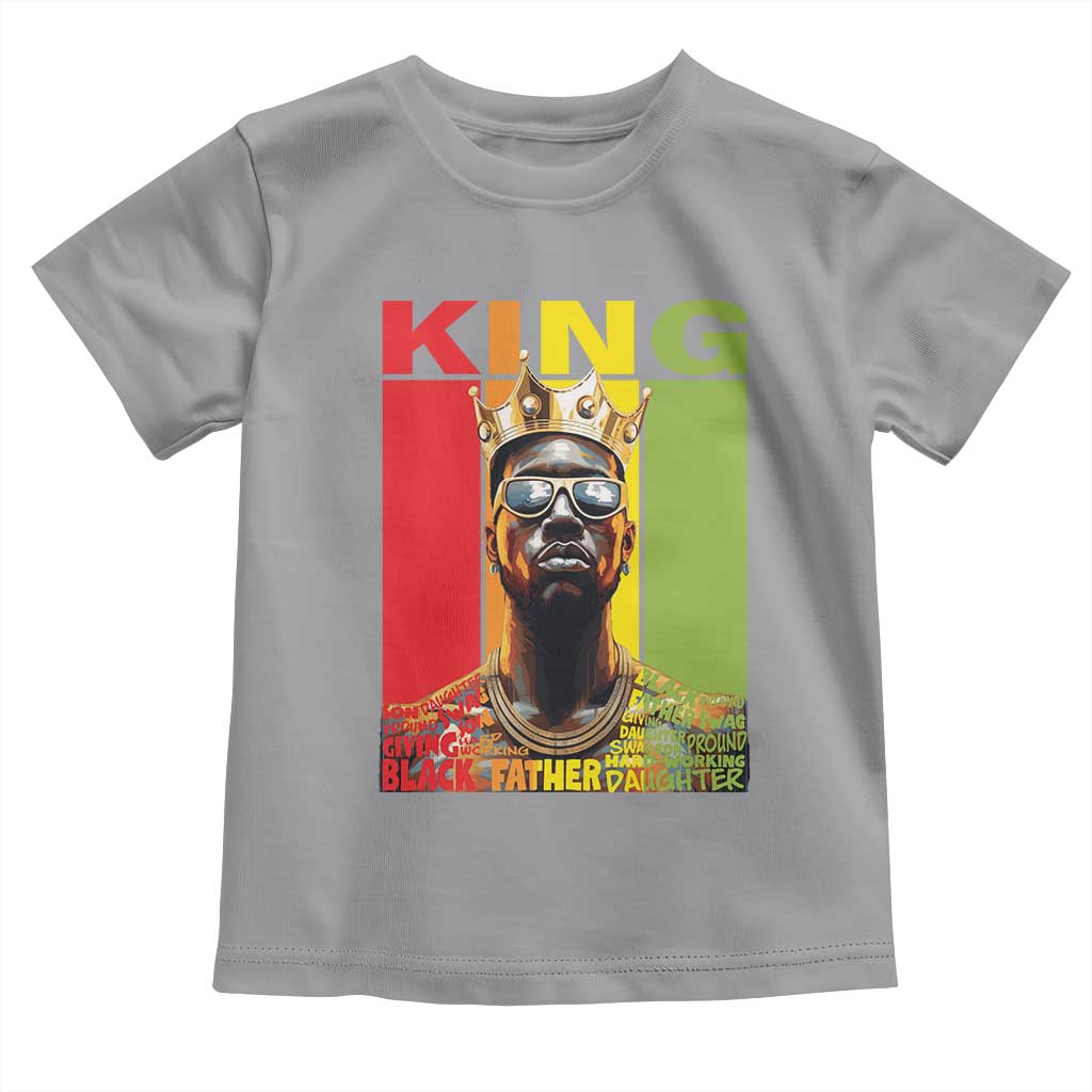 African American Dad Toddler T Shirt Black History King Father Melanin TS09 Sport Gray Print Your Wear