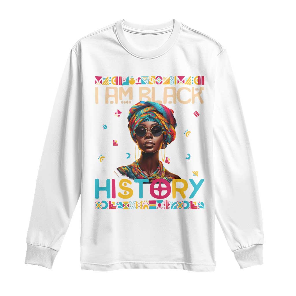 I Am Black History Long Sleeve Shirt Pretty African American Women TS09 White Print Your Wear
