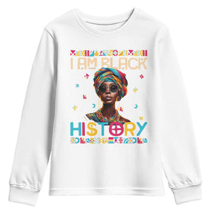 I Am Black History Youth Sweatshirt Pretty African American Women TS09 White Print Your Wear