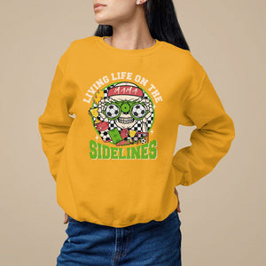 Soccer Mom Sweatshirt Living Life On The Sidelines TS09 Gold Printyourwear