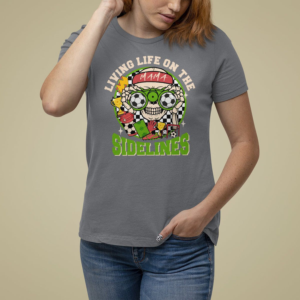 Soccer Mom T Shirt For Women Living Life On The Sidelines TS09 Charcoal Printyourwear