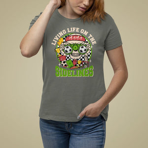Soccer Mom T Shirt For Women Living Life On The Sidelines TS09 Military Green Printyourwear