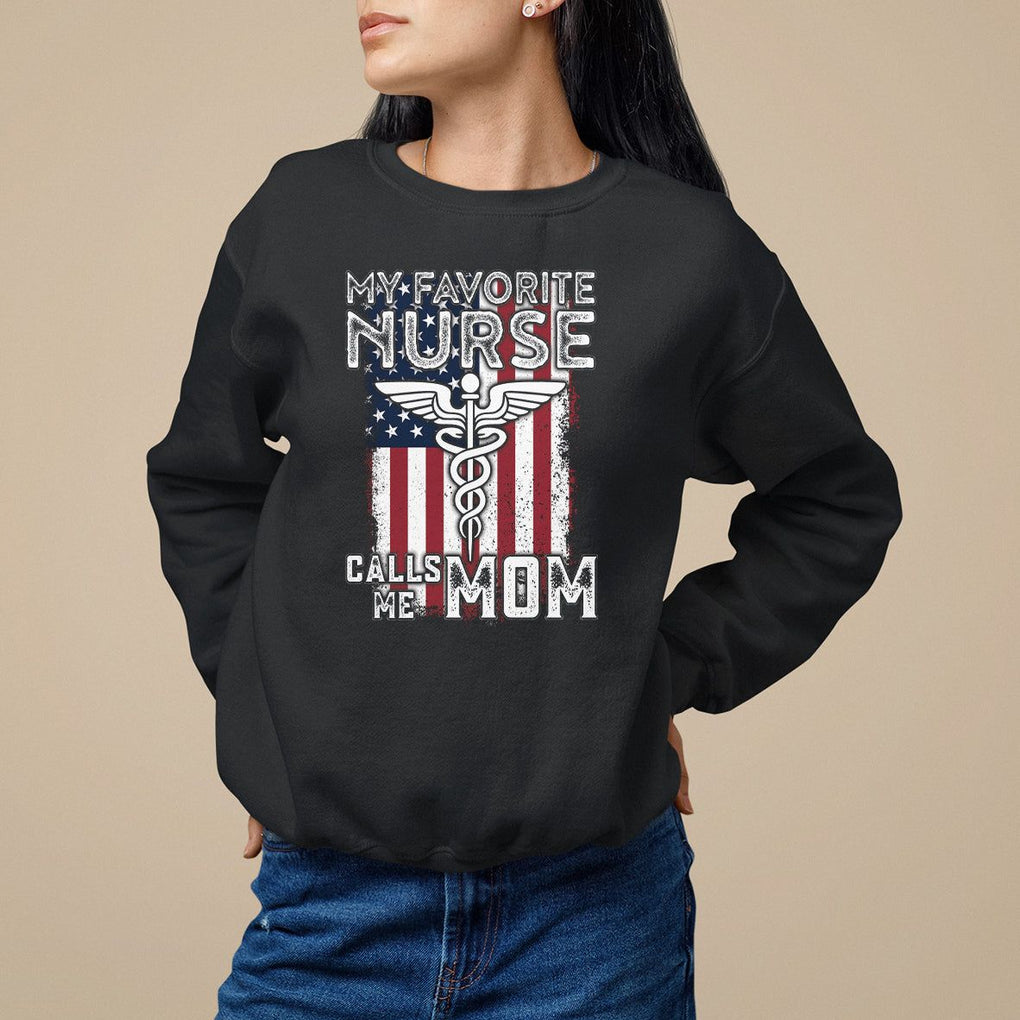 My Favorite Nurse Calls Me Mom Mother's Day Sweatshirt TS09 Black Printyourwear