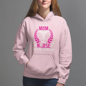 Mother's Day Hoodie I Am A Mom and A Nurse Nothing Scares Me TS09 Light Pink Printyourwear